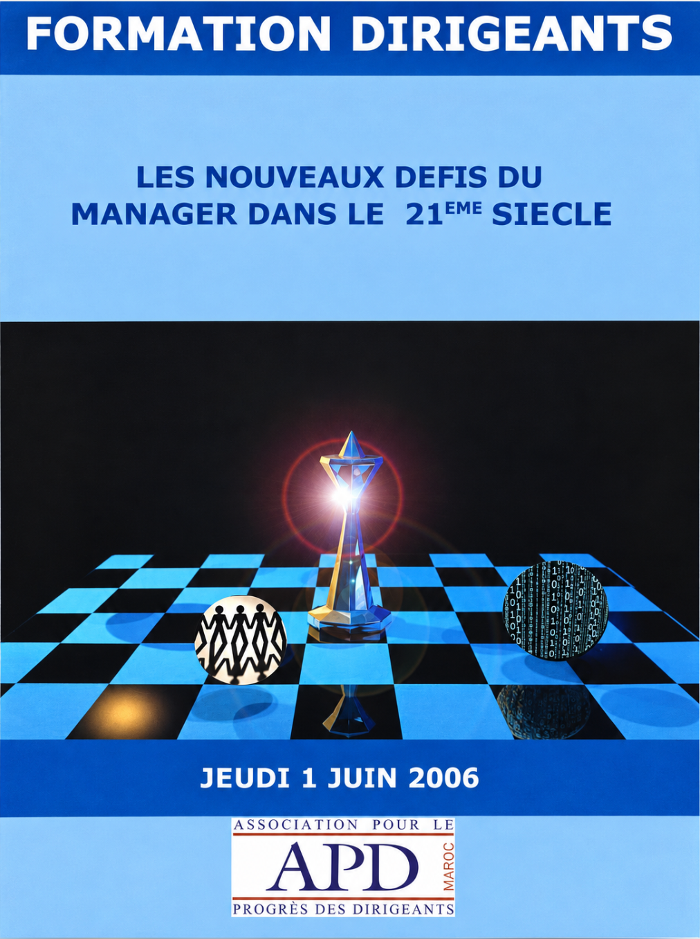 Les nouveaux défis du manager au XXIe siècle — affiche APD de 2006-06-01